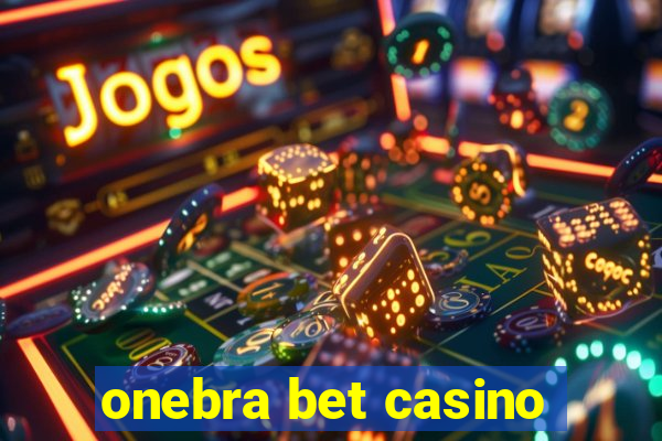 onebra bet casino